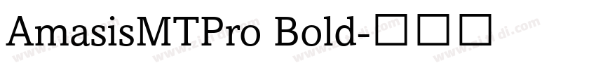 AmasisMTPro Bold字体转换